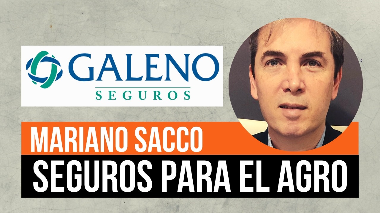 Conversamos con Mariano Sacco, jefe de Riesgos Agrícolas de Galeno Seguros, para conocer las novedades que está produciendo la aseguradora en este tan competitivo ramo.